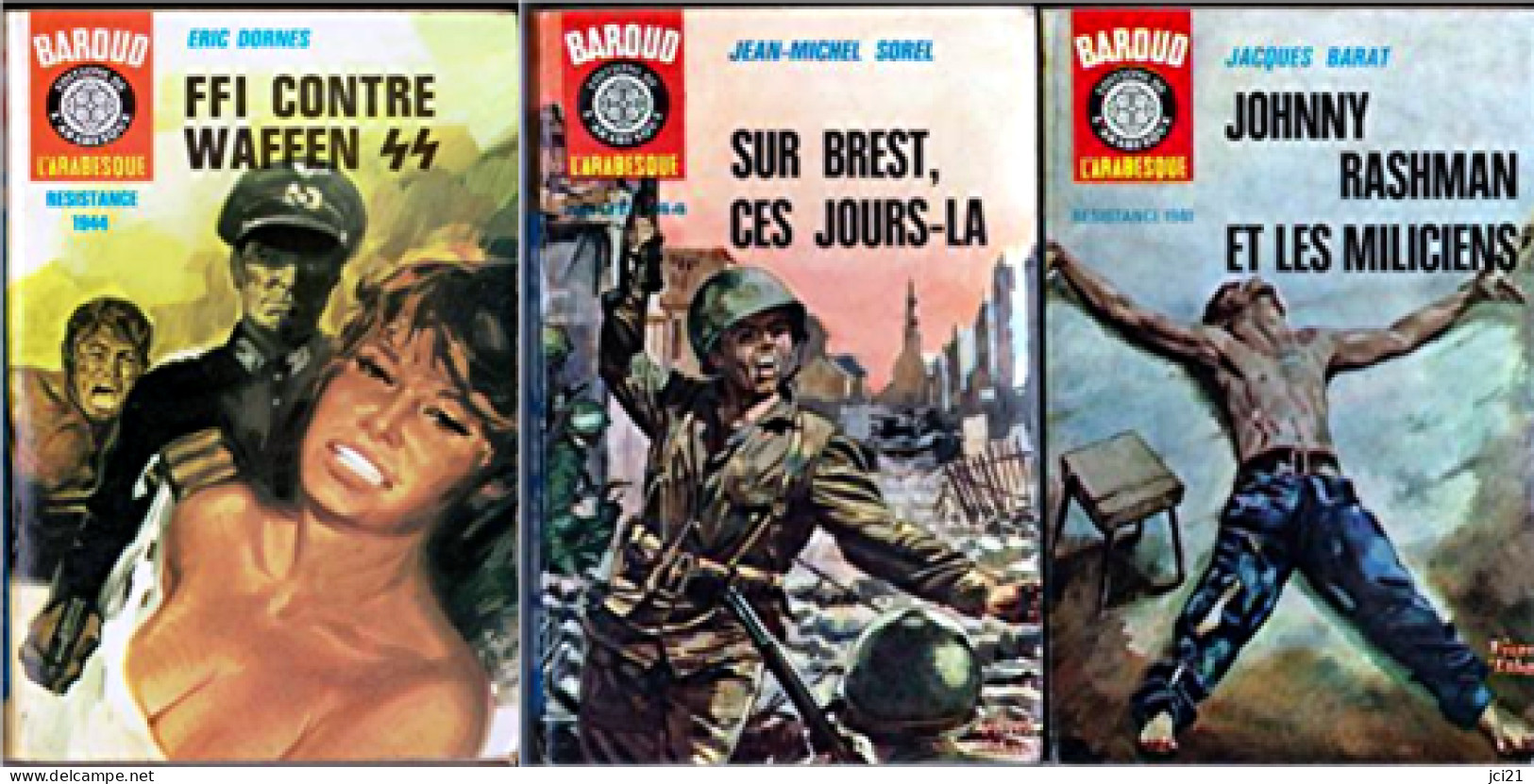 Livres "FFI CONTRE WAFFEN SS", "SUR BREST CES SOIRS LA" Et "JOHNNY RASHMAN ET LES MILICIENS"  _rl75 - Français