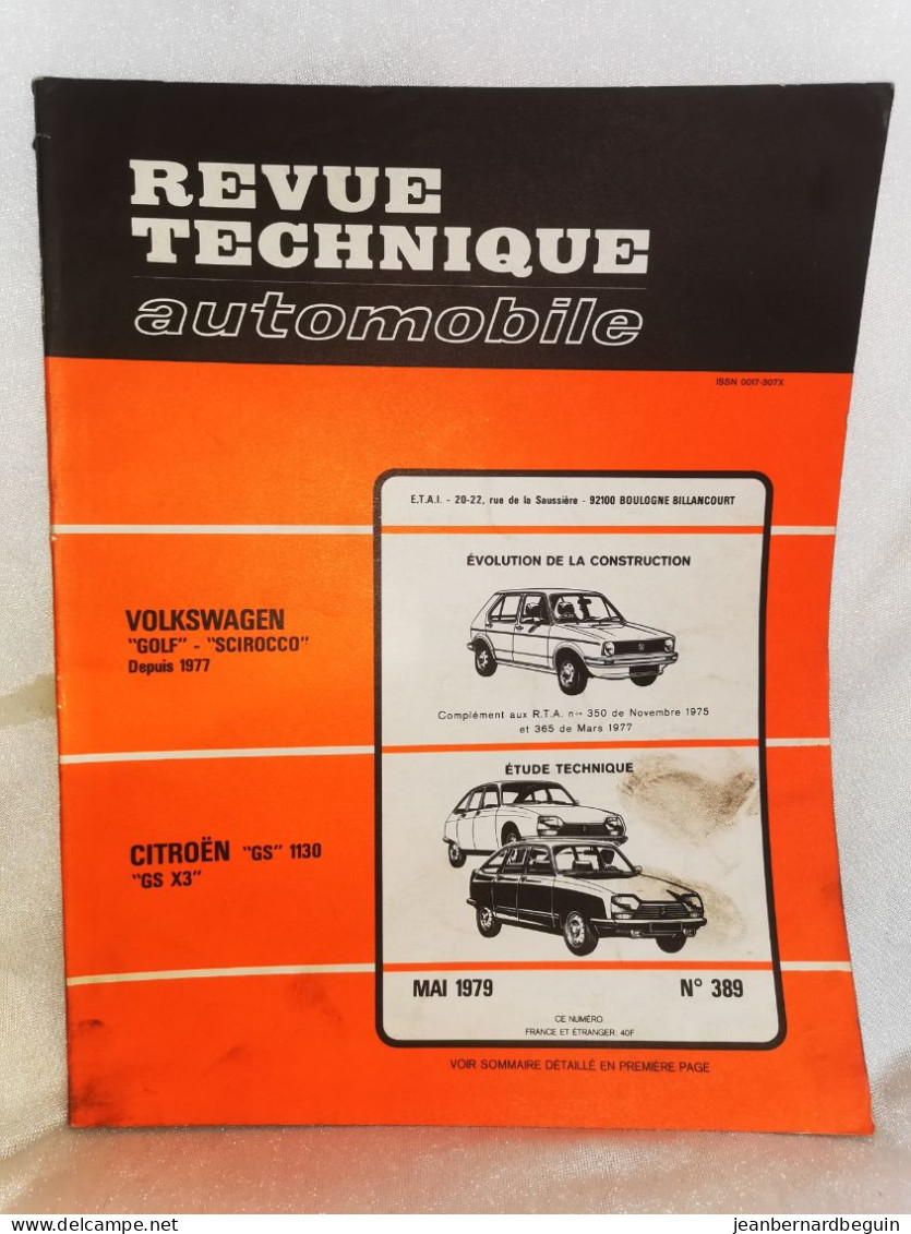 Revue Technique Automobile Originale Mai 1979  Numero 389   Volkswagen Golf Et Scirocoo  1977 Et Citroen Gs  1130 Gs X3 - Auto