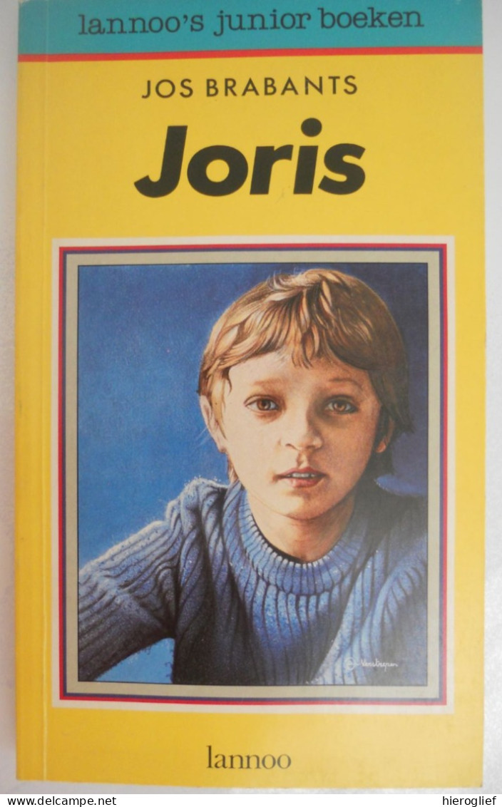 JORIS Uit Het Leven Van 'n Jongen - Door Jos Brabants  1985 Lannoo Jeugdboek - Kids