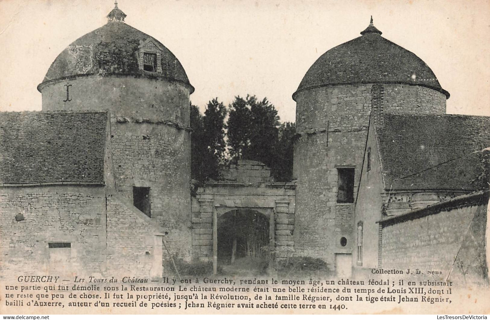 FRANCE - Guerchy - Les Tours Du Château - Vue Générale Sur Les Deux Trous - Carte Postale Ancienne - Auxerre