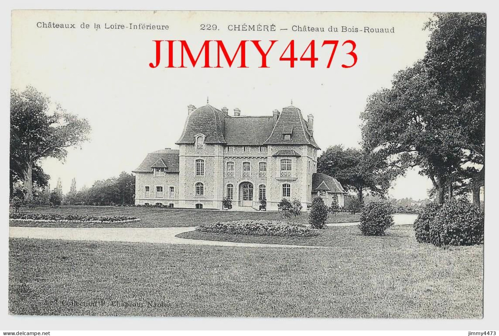 CPA - Chéméré (Loire-Inf.) Château Du Bois-Rouaud ( Canton De Machecoul. ) N° 229 - Coll. F. Chapeau Nantes - Machecoul