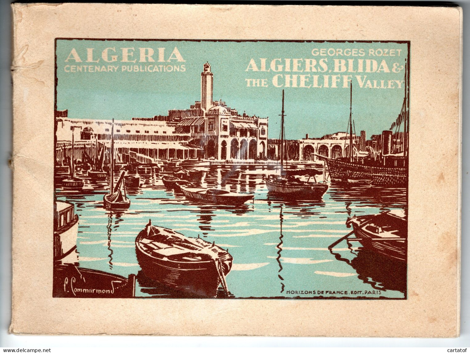 ALGERIA . ALGIERS , BLIDA & THE CHELIIF VALLEY . Algérie Alger Blida Et La Vallée De Cheliff - Afrique
