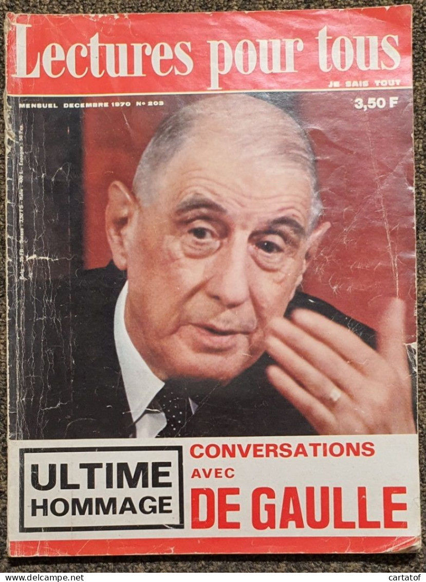 LECTURES POUR TOUS N° 203 Décembre 1970 .  Conversations Avec DE GAULLE - Informations Générales