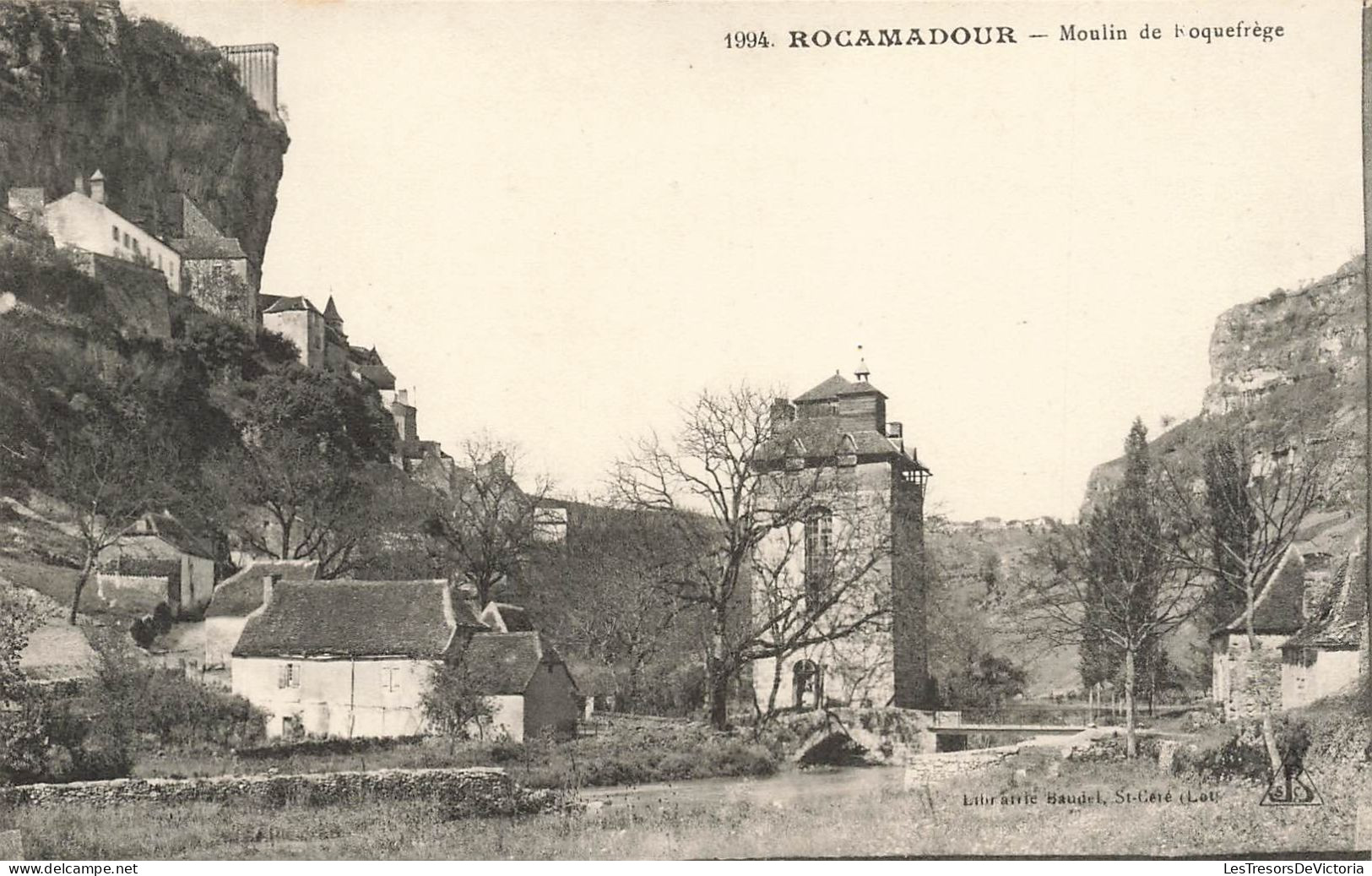 FRANCE - Rocamadour - Moulin De Roquefrège - Carte Postale Ancienne - Rocamadour