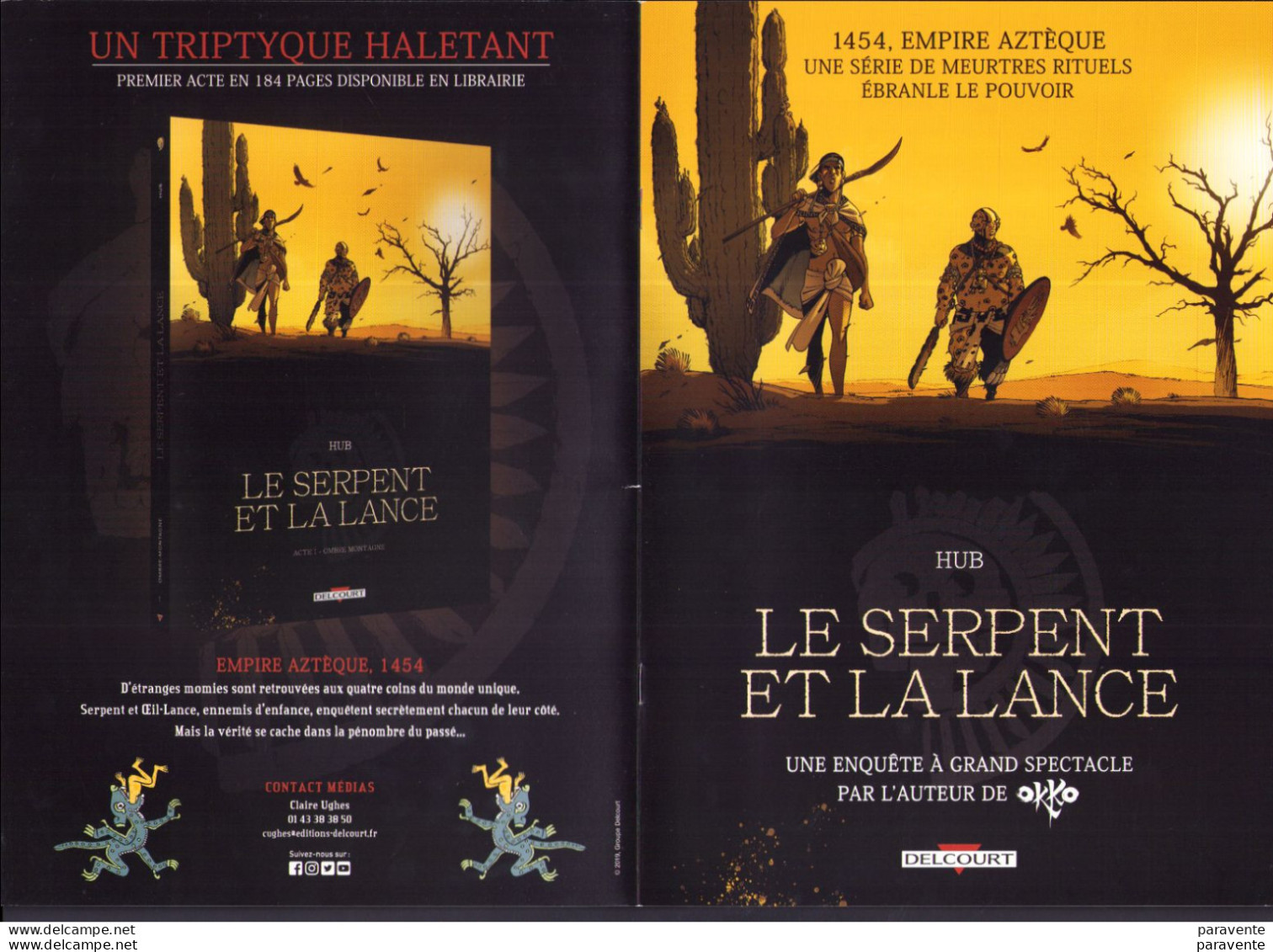 HUB : Dossier De Presentation LE SERPENT ET LA LANCE En 2010 - Press Books