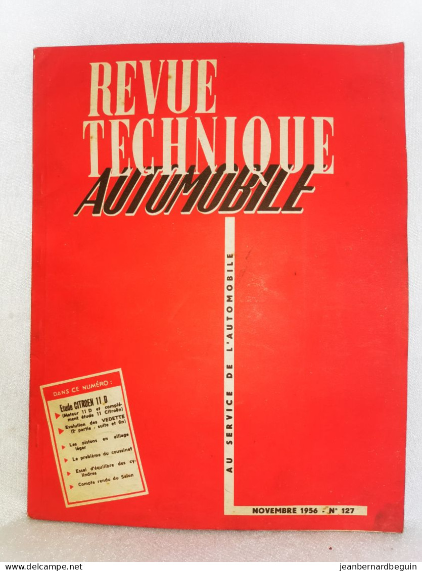 Revue Technique Automobile Originale Novembre 1956 Numero 127 Etude Citroen 11 D - Auto