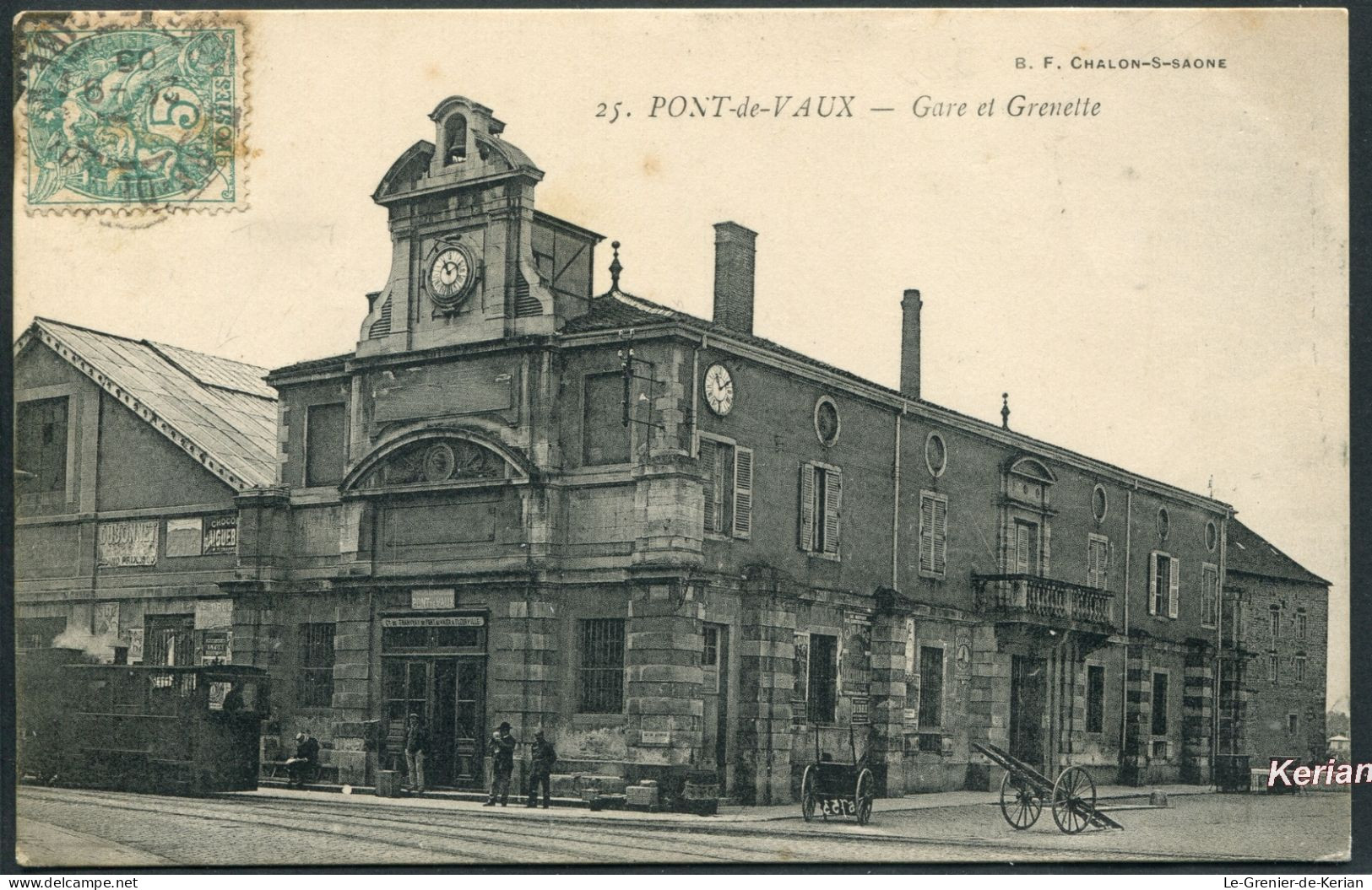 Pont-de-Vaux - Gare Et Grenette - Tramway - N°25 B.F. - Voir 2 Scans & Descriptif - Pont-de-Vaux