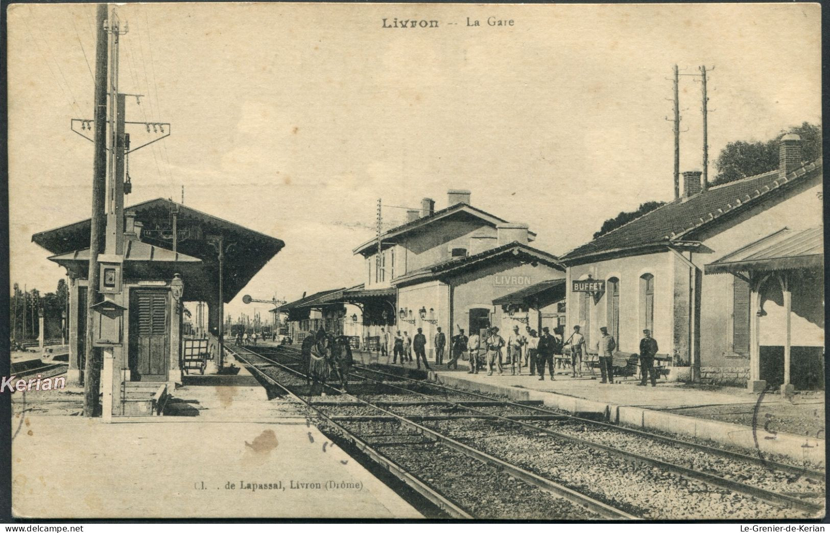 Livron - La Gare - Cl. Lapassal - Voir 2 Scans & Descriptif - Livron