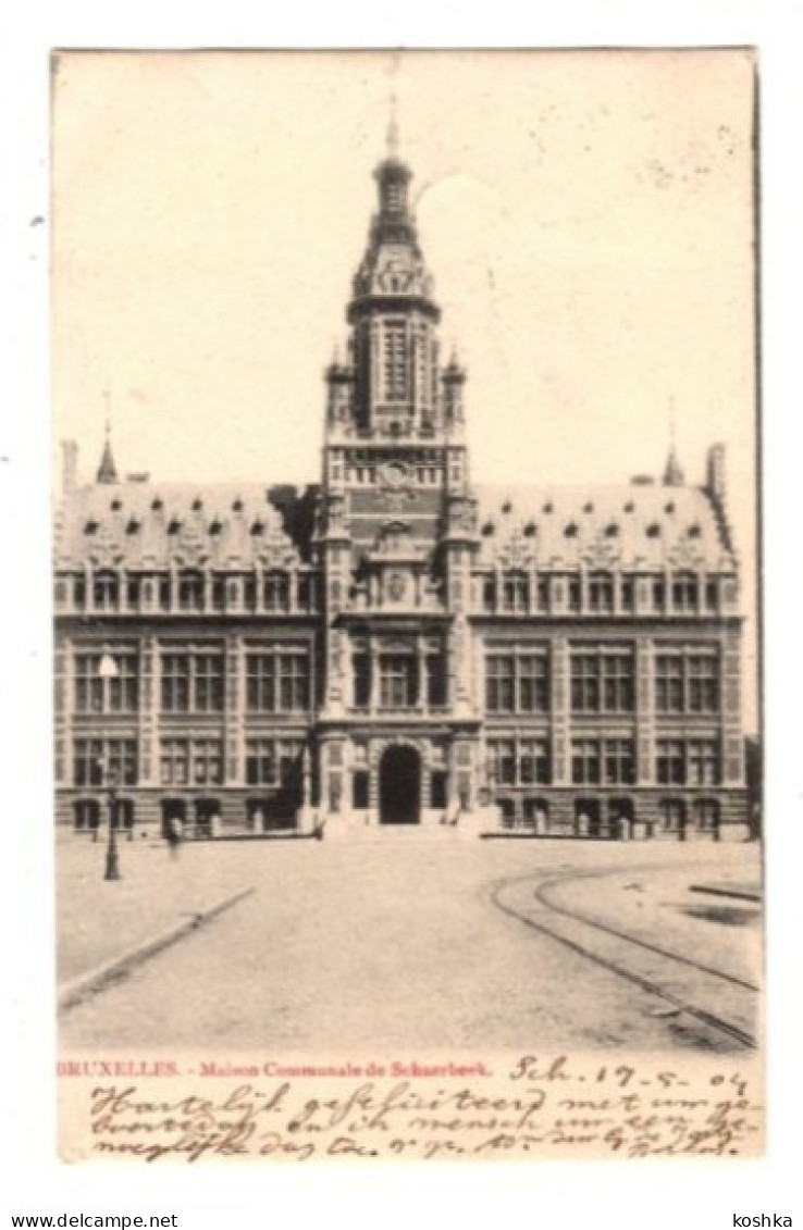 SCHAARBEEK - Maison Communale De Schaerbeek - Verzonden / Envoyée En 1904 - Schaerbeek - Schaarbeek