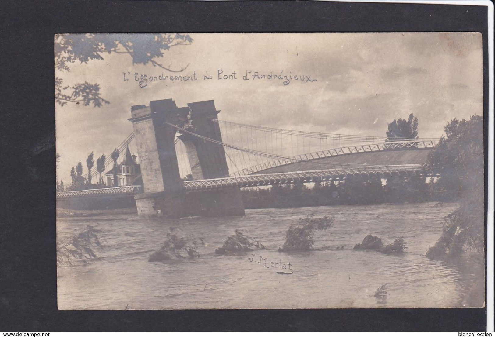 Loire. Andrezieux;  ;  Carte Photo De L'effondrement Du Pont - Andrézieux-Bouthéon