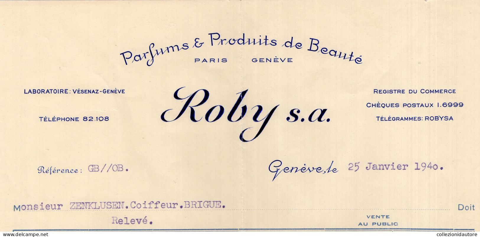 SWITZERLAND - GENÉVE  - ROBY S.A. PARFUMS & PRODUITS DE BEAUTÉ PARIS E GENÉVE  - FACTURE DEL 25 JANVIER 1940 - Suisse