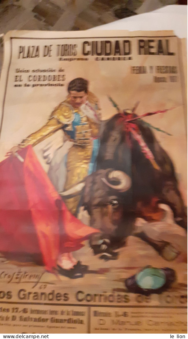 Poster Corrida ''unica Actuacion EL CORDOBES En La Provincia'' Plaza De Toros CIUDAD REAL Agosto 1971 - Cm 54x105 - RARO - Affiches