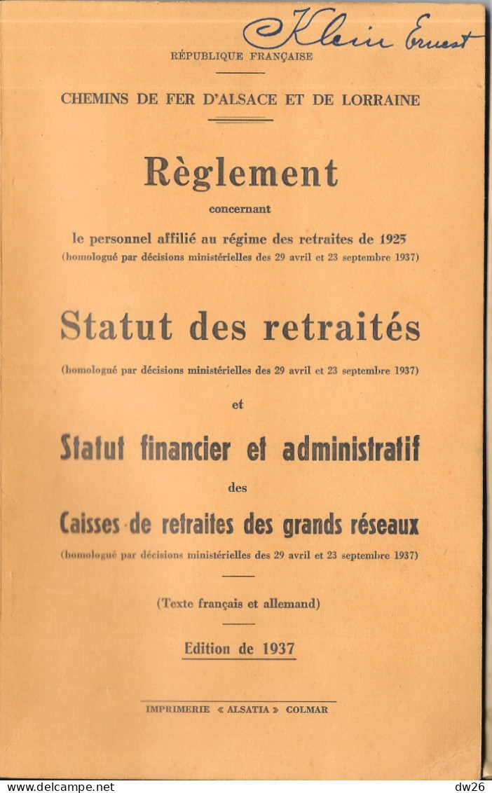 Chemins De Fer D'Alsace Et De Lorraine - Livret: Statuts Des Cheminaux Retraités 1937 (Caisses De Retraites) - Spoorweg