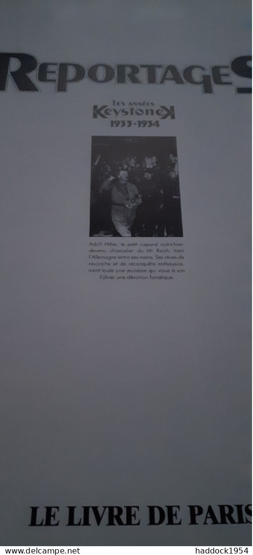 Reportages Les Annees Keystone 1933-1934 ERIC BASCHET Le Livre De Paris 1990 - Photographie