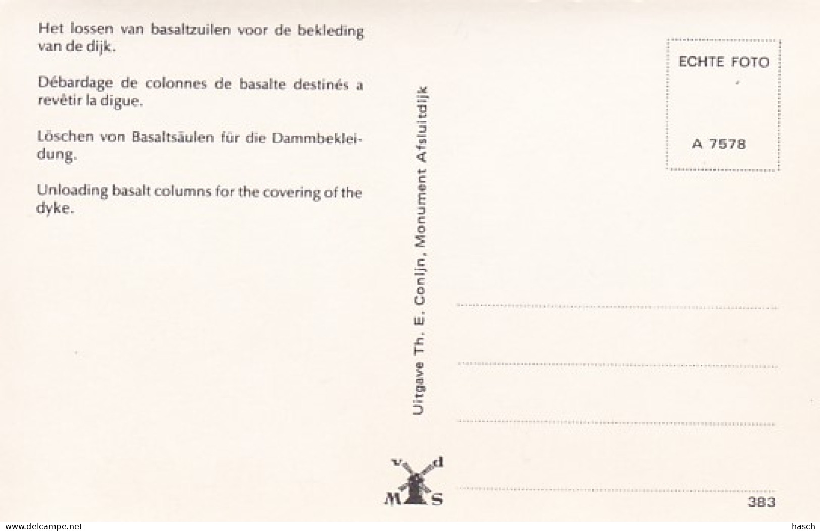 48671Het Lossen Van Basaltzuilen Voor De Bekleding Van De Dijk.   - Den Oever (& Afsluitdijk)