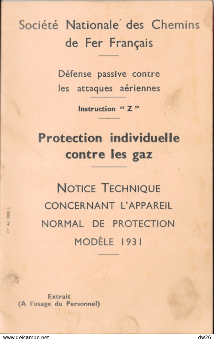 Société Nationale Des Chemins De Fer Français - Livret: Défense Contre Les Attaques Aériennes (masques à Gaz) 1931 - Spoorweg