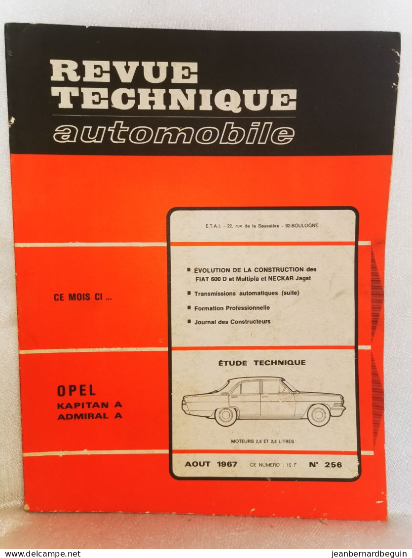 Revue Technique Automobile Originale Aout 1967 Numero 256 Opel Kapitan A Amiral - Auto