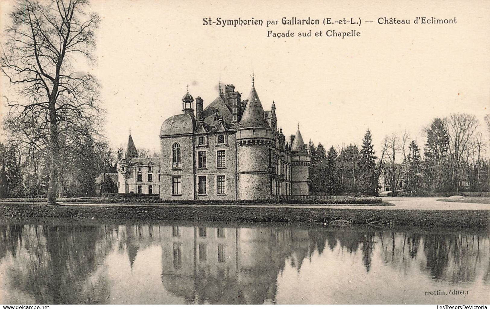 FRANCE - Saint Symphorien Par Gallardon - Château D'Eclimont - Faaçade Sud Et Chapelle - Carte Postale Ancienne - Sonstige & Ohne Zuordnung