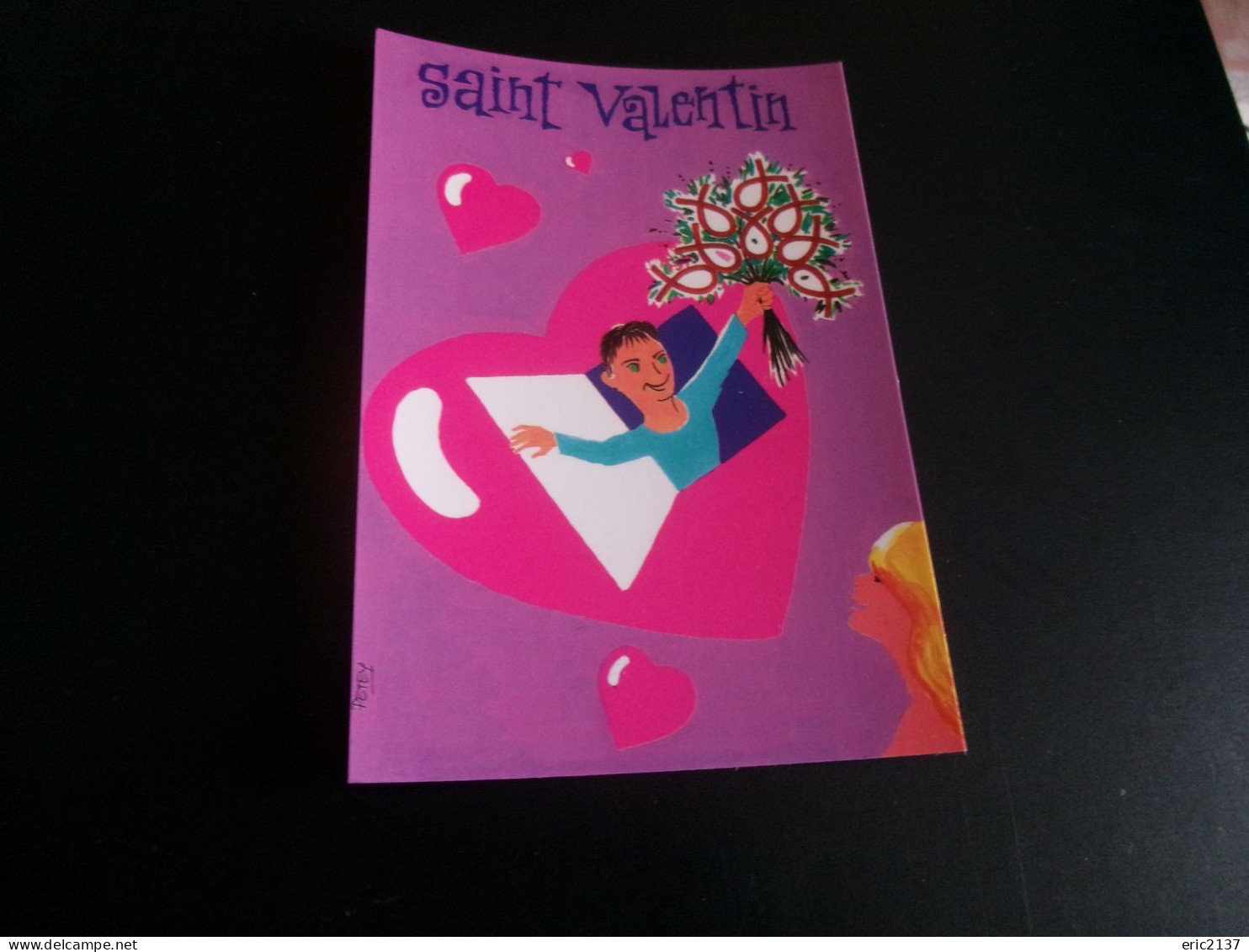 .."XVIIIe SALON DE LA CARTE POSTALE DRAGUIGNAN 1999"..(500ex)..LA SAINT-VALENTIN ..PAR J.M PETEY - Petey