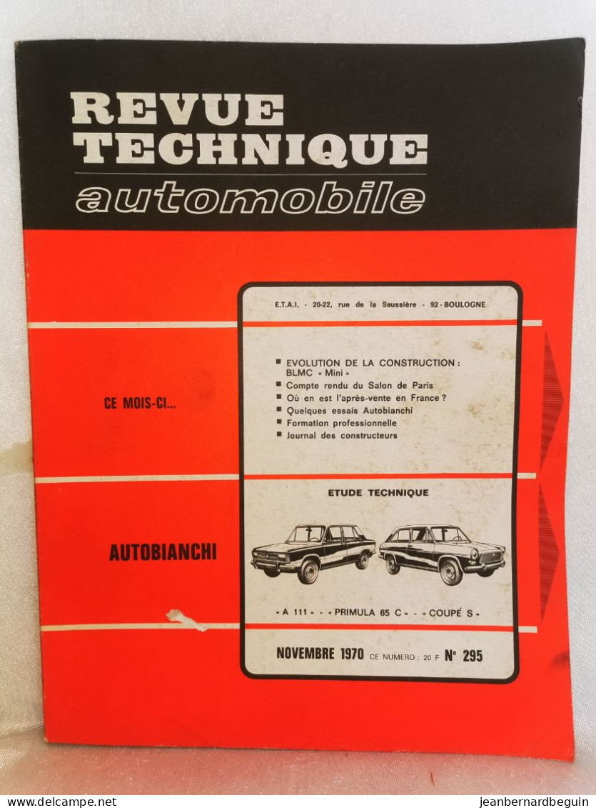 Revue Technique Automobile Originale Novembre  1970 Numero 295 Autobianchi A 11 Primula 65 C Coupe S - Auto