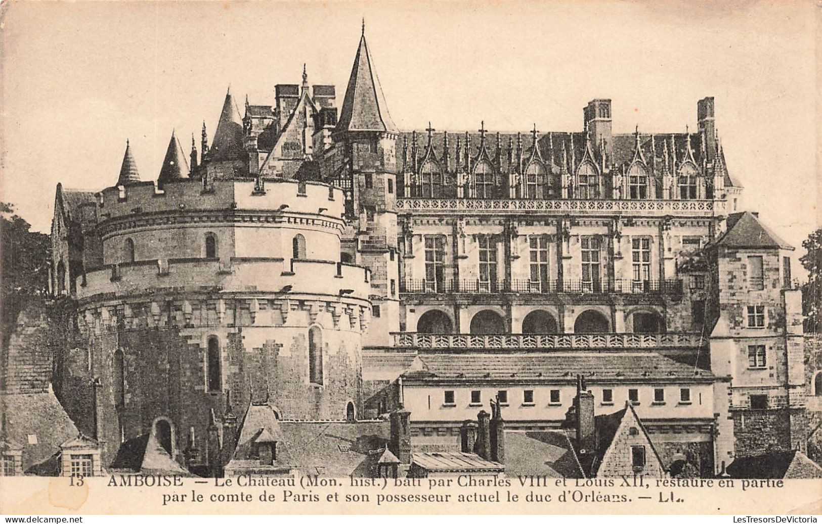 FRANCE - Amboise - Le Château Bâti Par Charles VIII Et Louis XII - Carte Postale Ancienne - Amboise