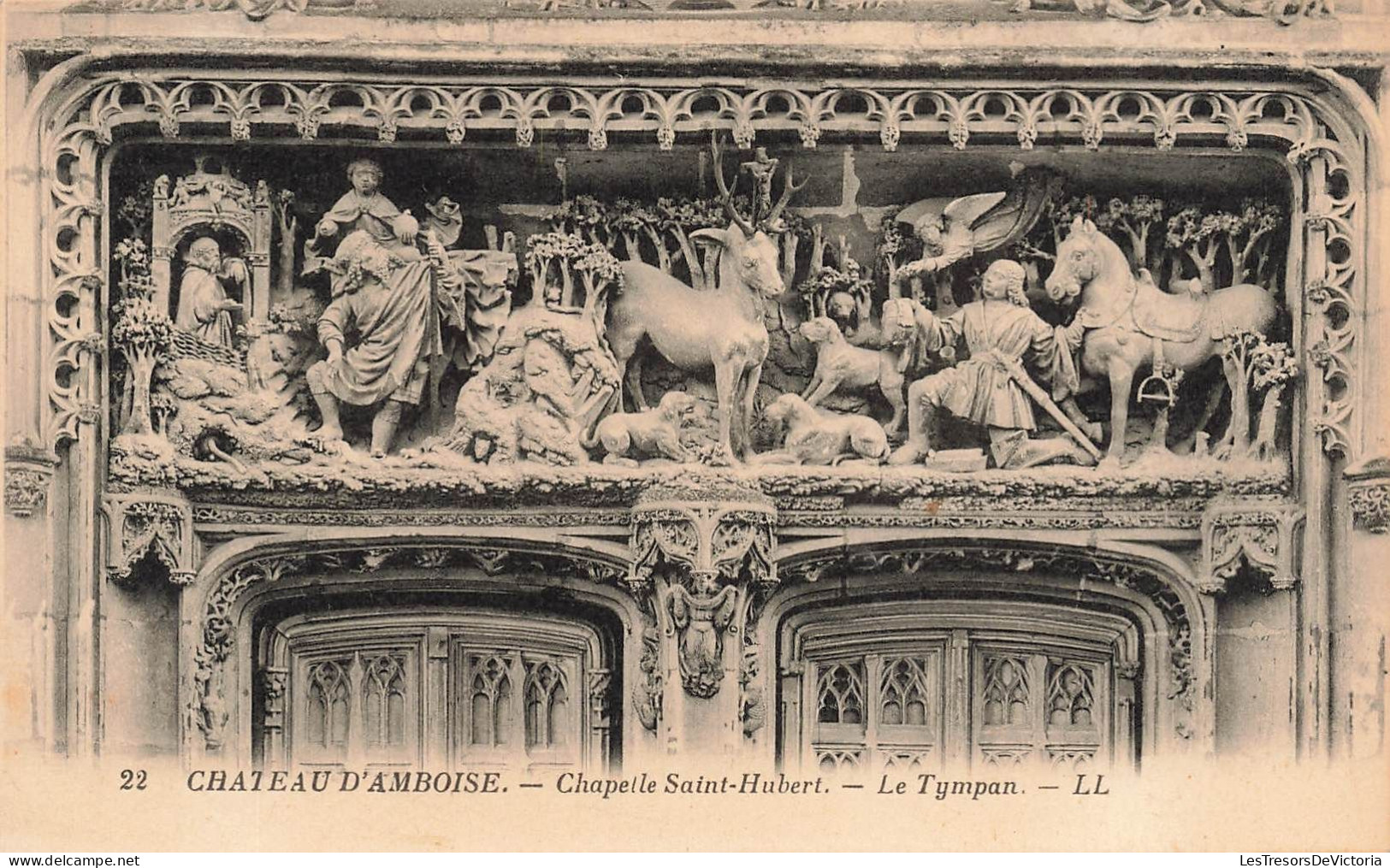 FRANCE - Amboise - Le Château - Chapelle Saint Hubert - Le Tympan - Carte Postale Ancienne - Amboise