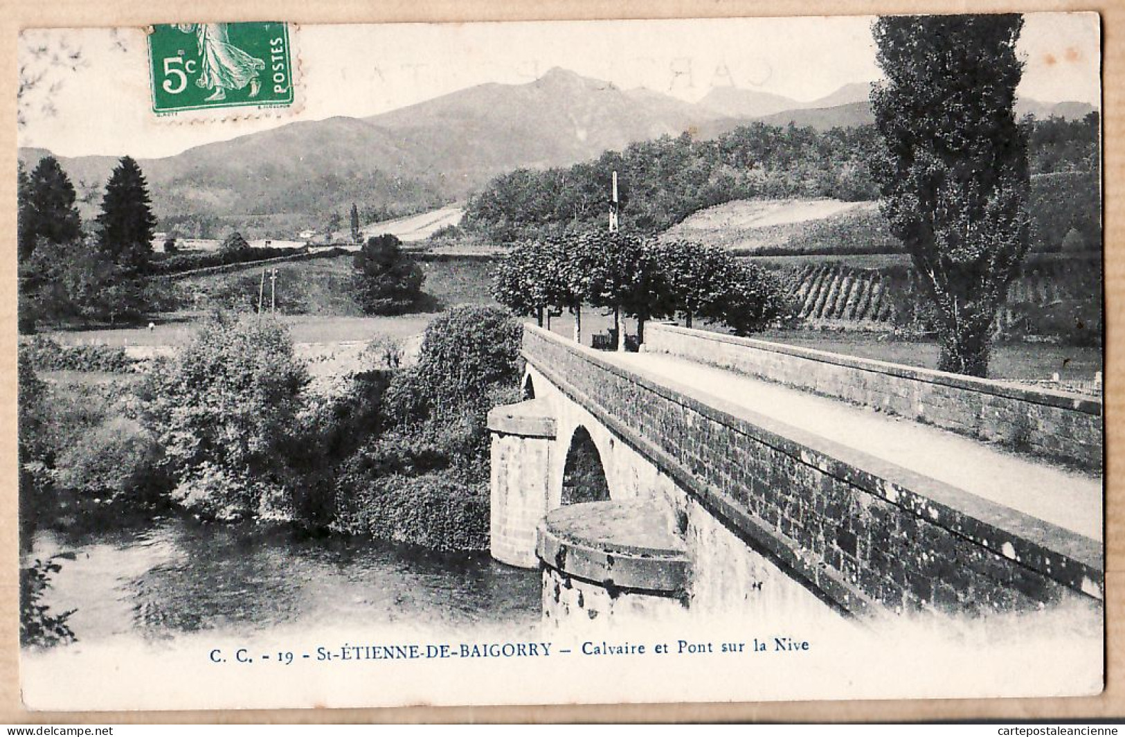 15367 ● SAINT-ETIENNE-de-BAIGORRY St Calvaire Et Pont Sur La NIVE Village Euskadi Pays Basque à ARTARIT Paris G.C 19 - Saint Etienne De Baigorry