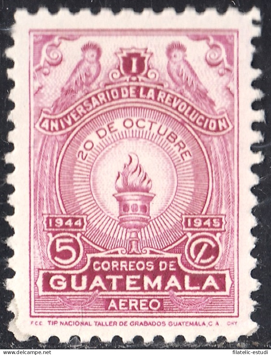 Guatemala A- 139 1945 Aniversario De La Revolución Del 20 De Octubre MH - Guatemala