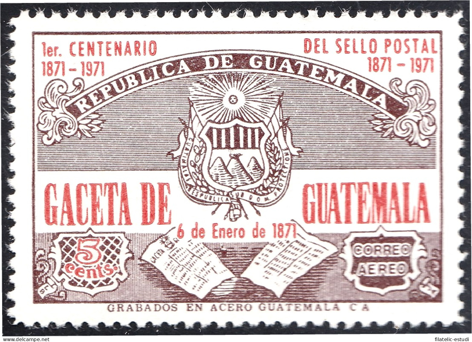 Guatemala A- 569 1975 Centenario Del Sello  MNH - Guatemala