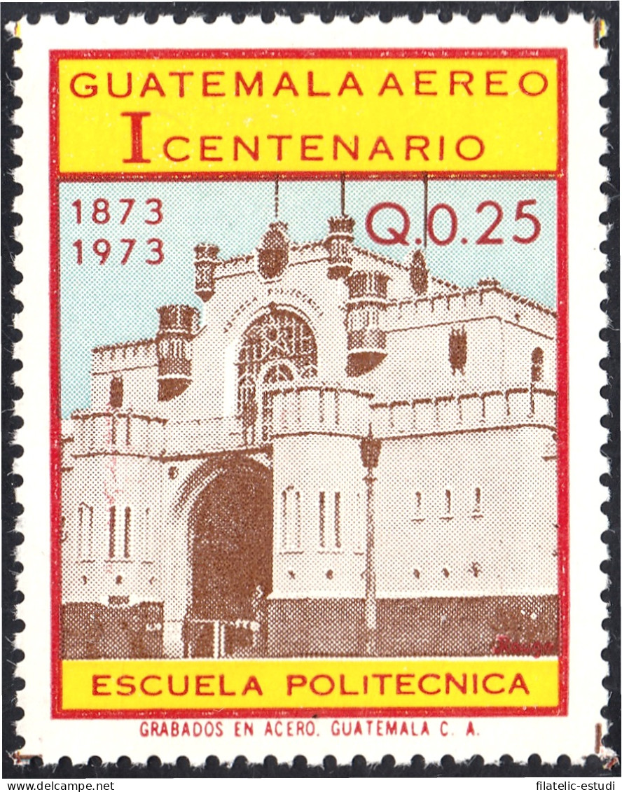 Guatemala A- 556 1974 1º Centenario Escuela Politécnica MNH - Guatemala