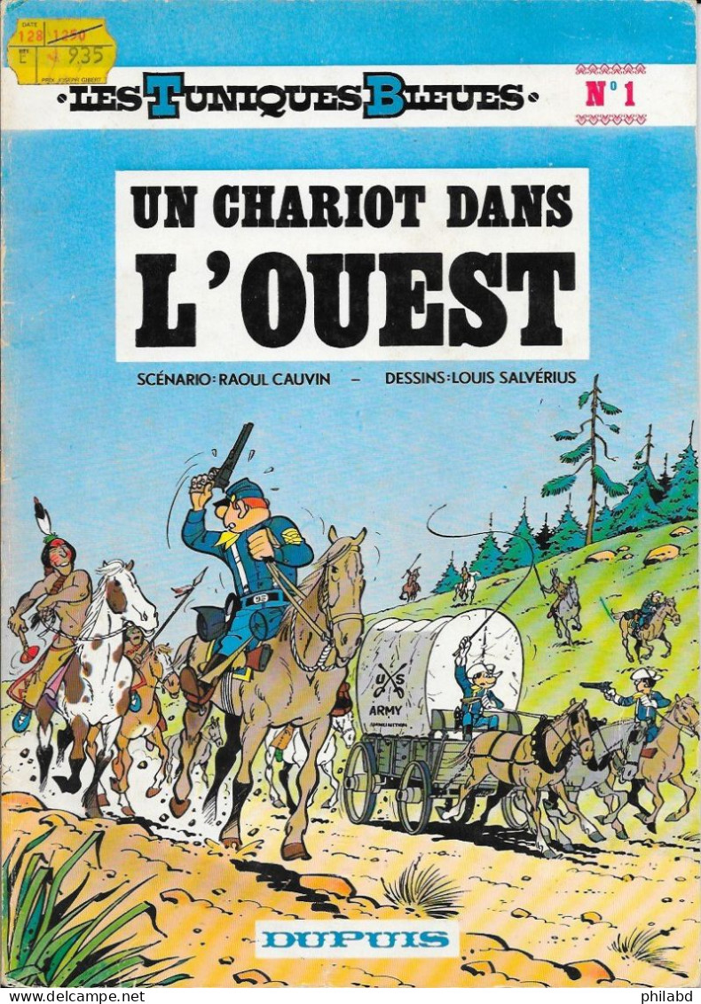 Les Tuniques Bleues N°1 - Un Chariot Dans L'Ouest - Salverius & Cauvin - DUPUIS 1977 BE - Tuniques Bleues, Les