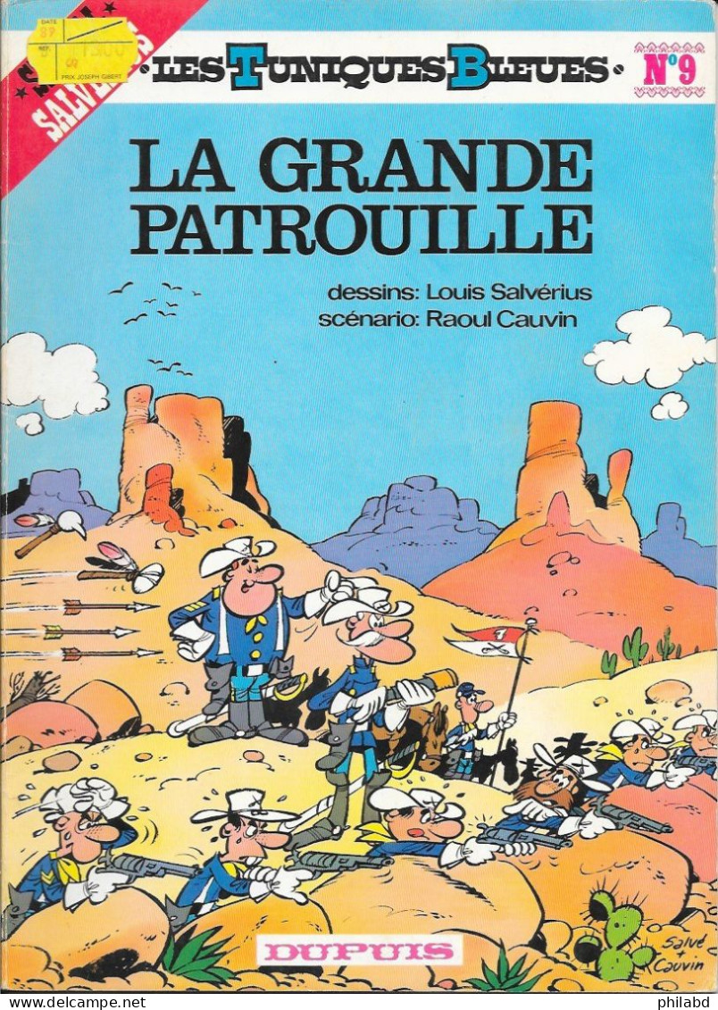 Les Tuniques Bleues N°9 - La Grande Patrouille - Salverius & Cauvin - DUPUIS 1976 TB - Tuniques Bleues, Les