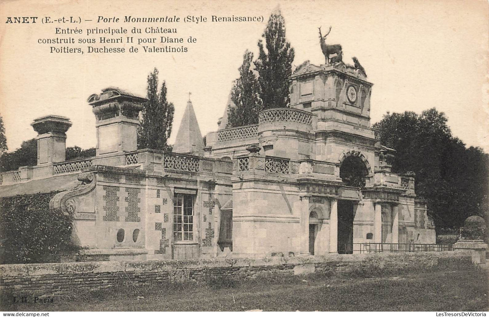 FRANCE - Anet - Porte Monumentale (Style Renaissance) - Entrée Principale Du Château - Carte Postale Ancienne - Anet