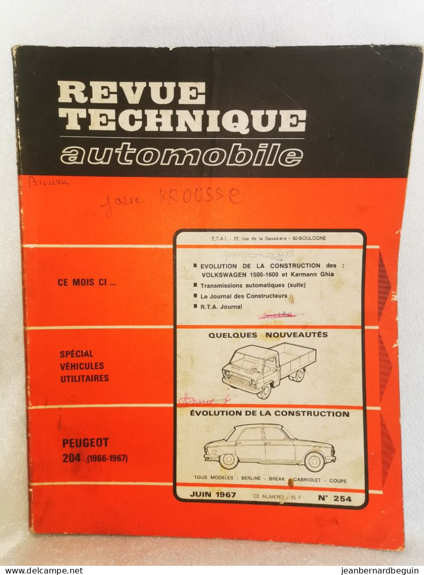 Revue Technique Automobile Originale Juin 1967 Numero Special Vehicules Utilitaires Peugeot  204 1966 1967 - Auto