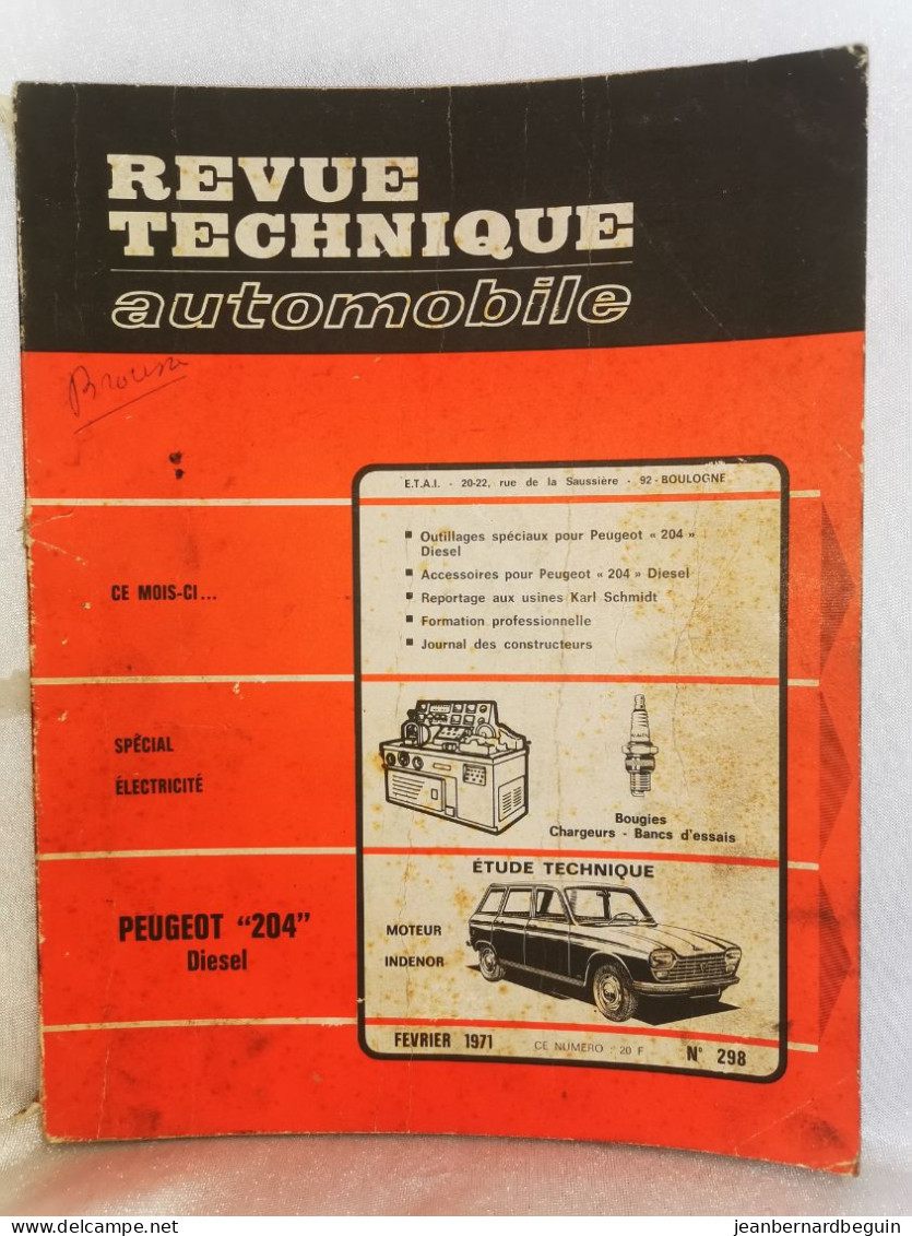 Revue Technique Automobile Originale Fevrier  1971 Numero 1971 Peugeot  204 Diesel - Auto