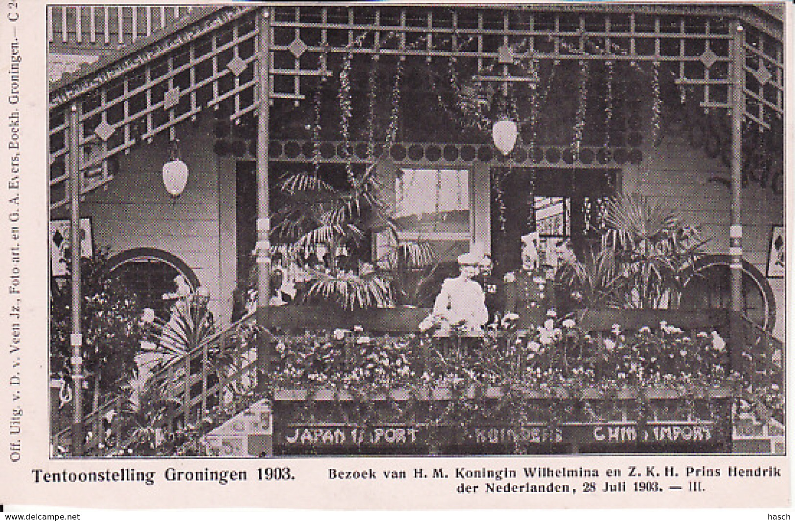 2747	16	Tentoonstelling Groningen 1903. 1903 Bezoek Van H.M. Koningin Wilhelmina En Z.K.H. Prins Hendrik Der Nederlanden - Groningen