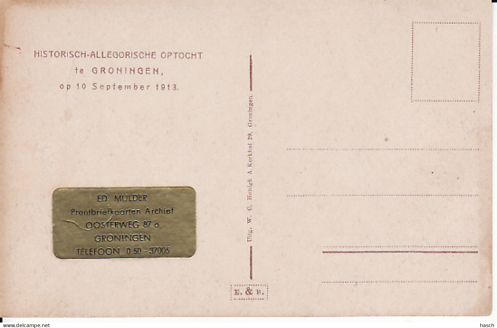 2747	56	Groningen, Historisch Allegorische Optocht Te Groningen, 10 September 1913Optocht T.g.v. 100 Jaar Onafhankelijkh - Groningen