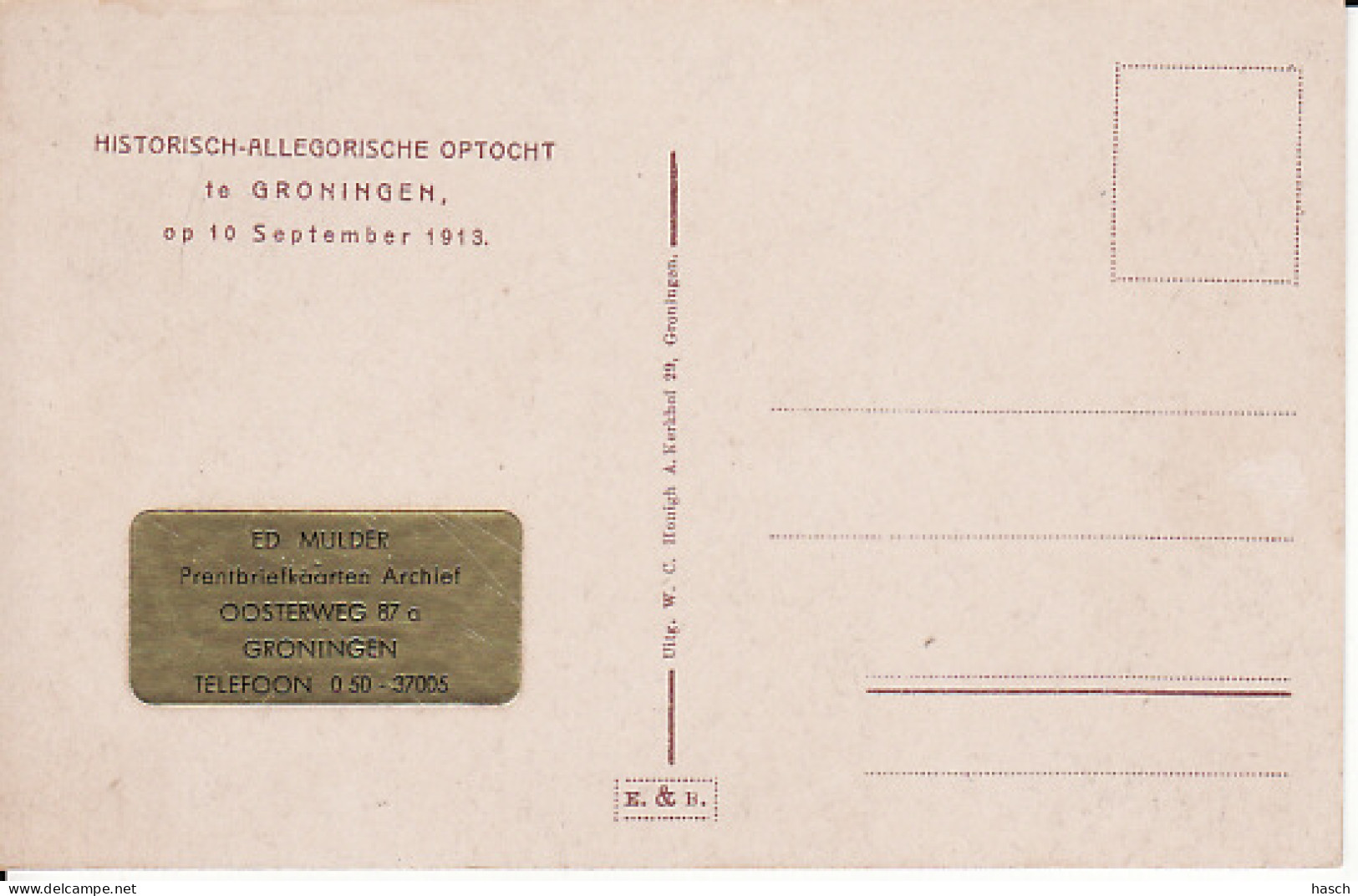 2747	63	Groningen, Historisch Allegorische Optocht Te Groningen, 10 September 1913Optocht T.g.v. 100 Jaar Onafhankelijkh - Groningen