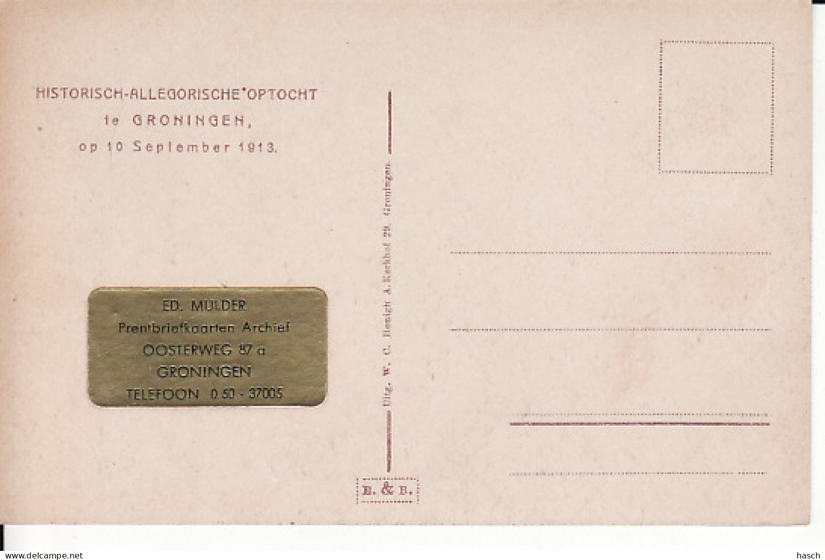 2747	67	Groningen, Historisch Allegorische Optocht Te Groningen, 10 September 1913Optocht T.g.v. 100 Jaar Onafhankelijkh - Groningen