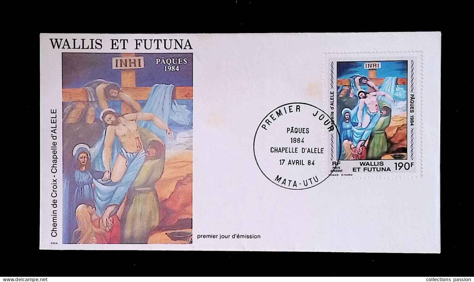 CL, FDC, 1 Er Jour, Wallis Et Futuna, France, Poste Aérienne, Pâques 1984, Chapelle D'Alele, Mata-Utu, 17 Avril 84 - Cartas & Documentos