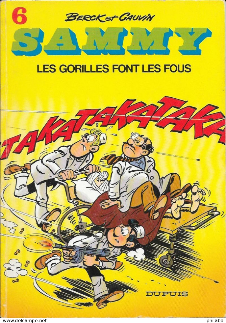 Sammy N°6 EO - Les Gorilles Font Les Fous - Berck & Cauvin - DUPUIS 1978 BE - Sammy