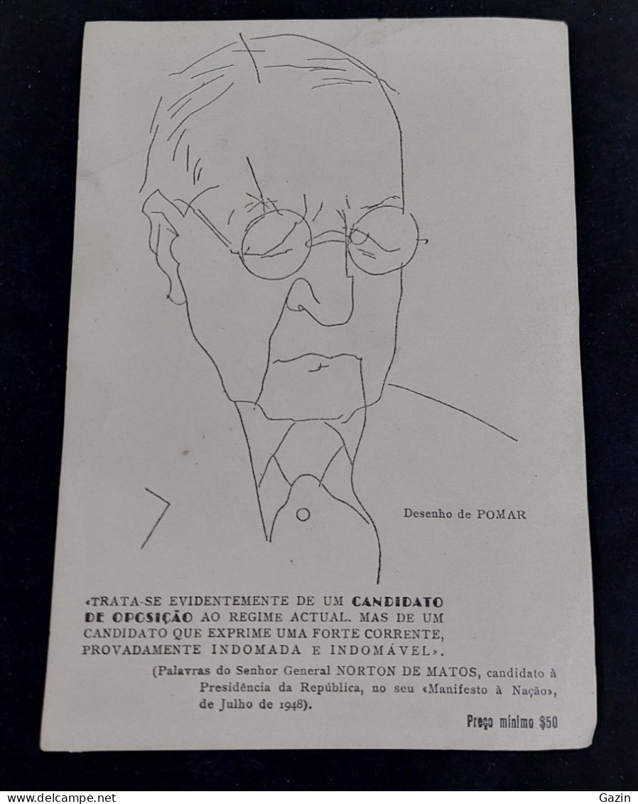 C6/11 - Desenho De Pomar * Candidato De Oposição * Norton De Matos* Porto * Portugal - Portugal