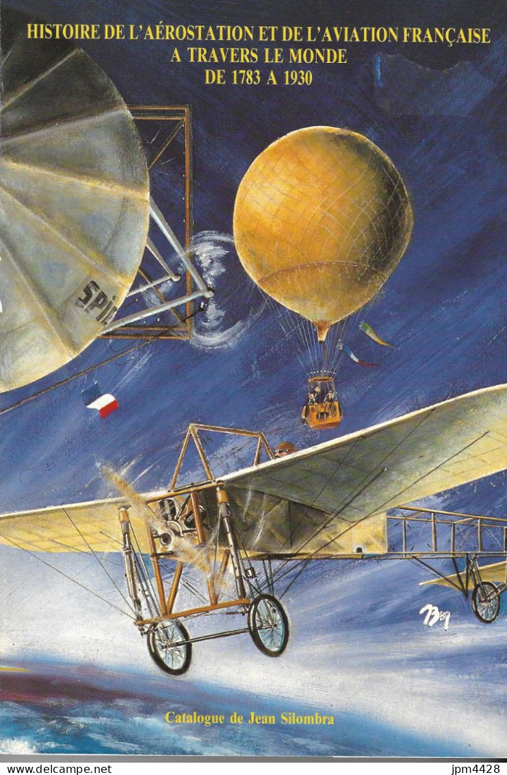 Catalogue De Jean Silombra - Histoire De L'aérostation Et De L'aviation 1783-1930 - Bon état Voir Scan  Manque Verni (*) - Luchtpost & Postgeschiedenis