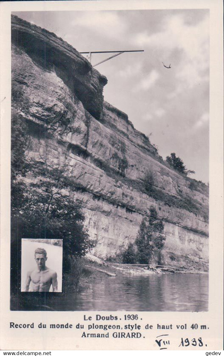 Le Doubs 1936, Saut De 40 M. D'Armand Girard, Record Du Monde De Plongeon (1938) - Swimming