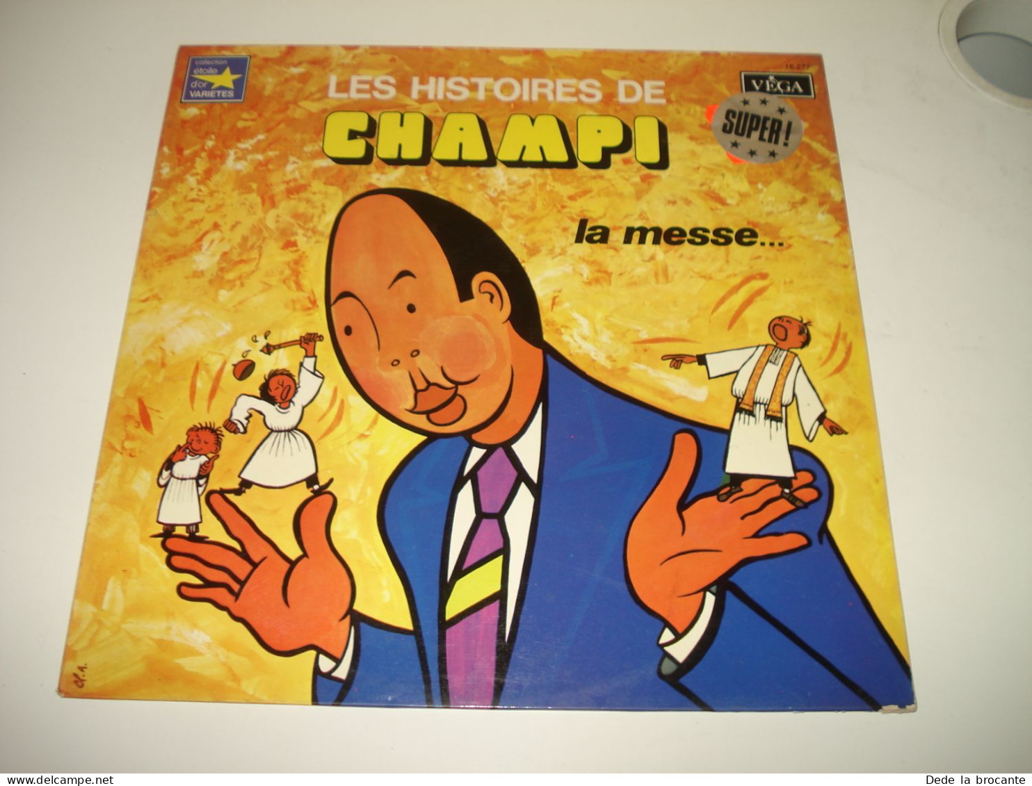 B14 / Champi – Les Histoires De Champi – Vega – 16.277 - Fr 1973  M/EX - Comiques, Cabaret
