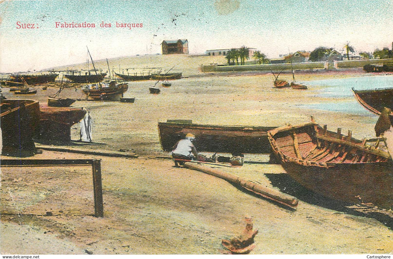 CPA Egypte > Suez Fabrication Des Barques - Suez