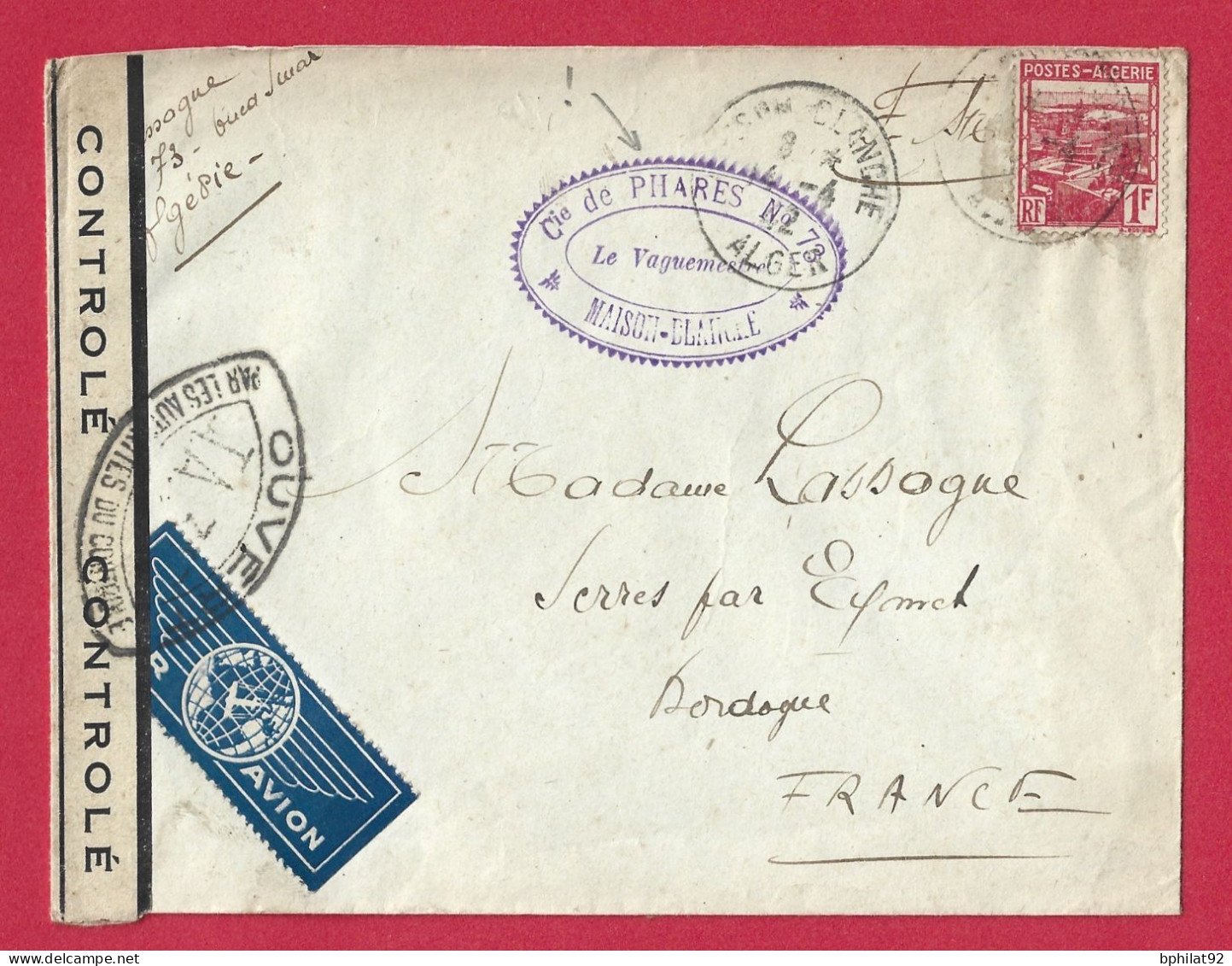 !!! ALGÉRIE, LETTRE PAR AVION D'ALGER POUR LA FRANCE DE 1942 AVEC CENSURE, CACHET COMPAGNIE DE PHARES - Poste Aérienne