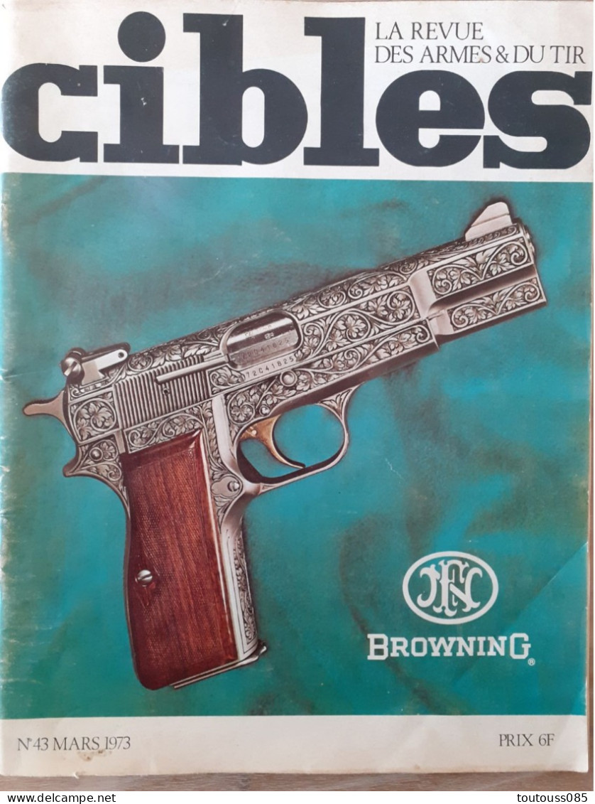 REVUE "CIBLES" Mars 1973 N° 43. - Sonstige & Ohne Zuordnung