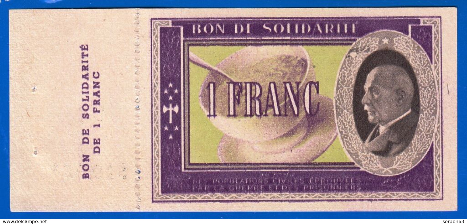 BON DE SOLIDARITÉ DE 1 FRANC B.Q. 519.382 BON ETAT RARE AVEC LA SOUCHE AIDE AUX PRISONNIERS DE GUERRE - Bonos