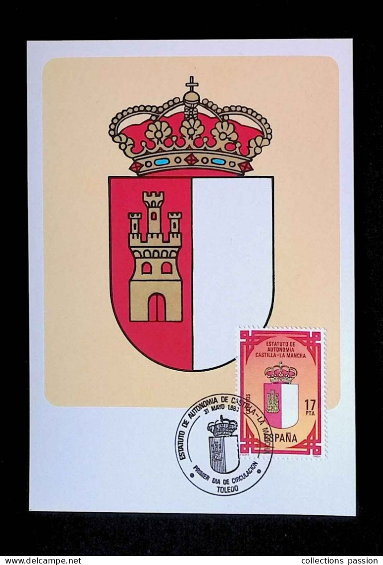 CL, FDC, 1 Er Jour, Carte Maximum, Espagne, Toledo, 31 Mayo 1984, Estatuto De Autonomia De Castilla La Mancha - Cartes Maximum